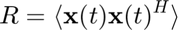 $$R = \langle\textbf{x}(t)\textbf{x}(t)^H\rangle$