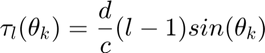 $$\tau_l(\theta_k)=\frac{d}{c}(l-1)sin(\theta_k)$